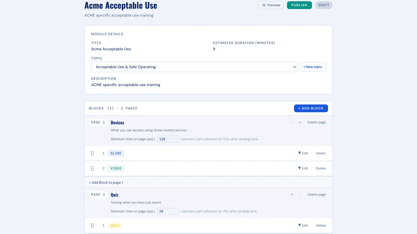 The module builder editing a draft 'Acceptable Use' module: module details with title, topic and duration, then the page flow — a Devices page holding slide and video blocks with a minimum time on page, and a Quiz page holding a quiz block — with preview and publish a click away.